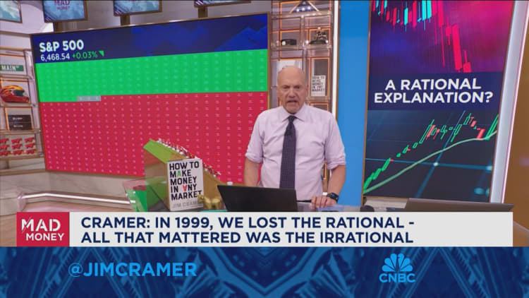 In 1999, we lost the rational, all that mattered was the irrational, says Jim Cramer