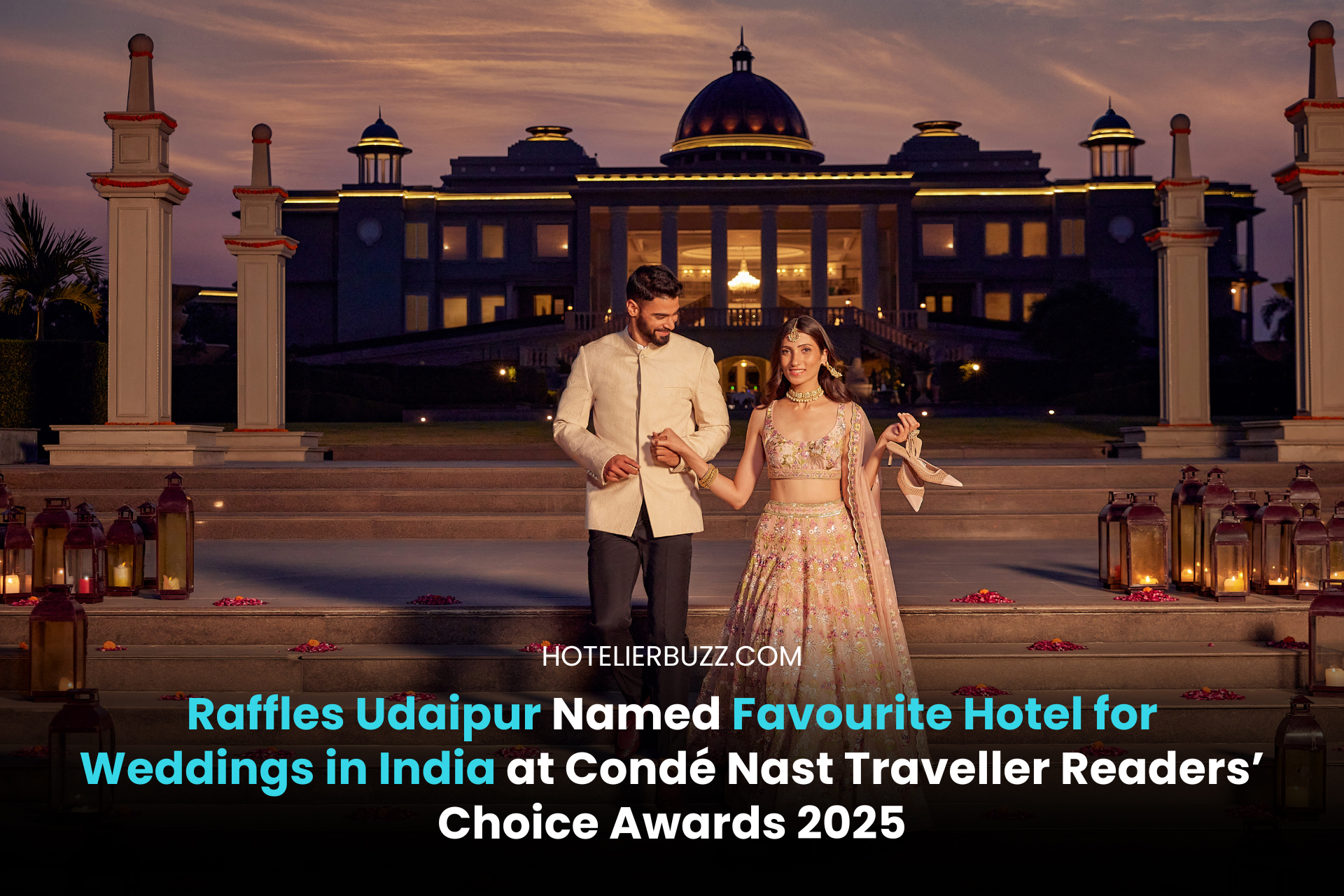Raffles Udaipur Named Favourite Hotel for Weddings in India at Condé Nast Traveller Readers’ Choice Awards 2025