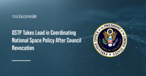 OSTP Takes Lead in Coordinating National Space Policy