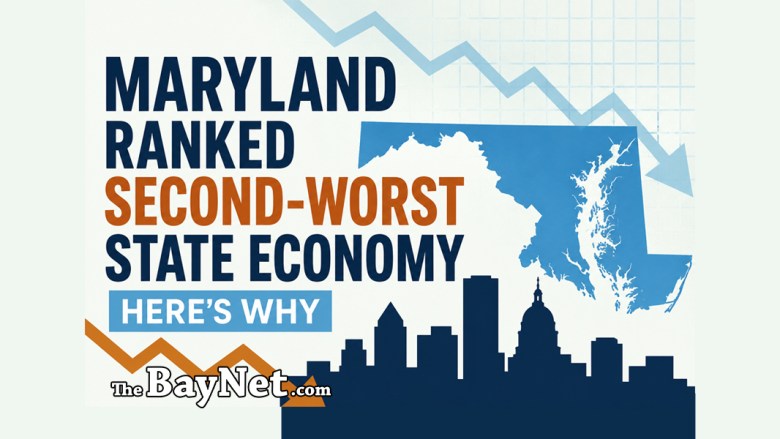 Maryland Has The Second-Worst State Economy, Says CNBC — Here's Why