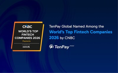 TenPay Global Named to CNBC's World's Top Fintech Companies 2026 List